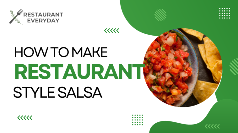 How to Make Restaurant-Style Salsa