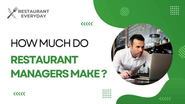 How Much Do Restaurant Managers Make