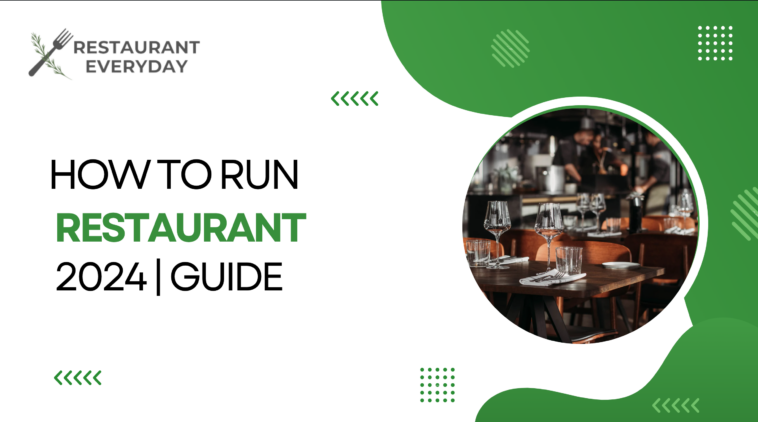 How to Run a Restaurant