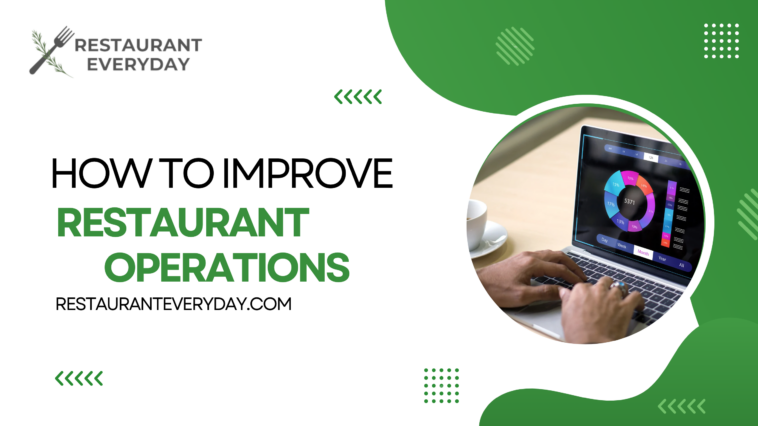 How to Improve Restaurant Operations